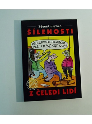 Kniha - Šílenosti z čeledi lidí